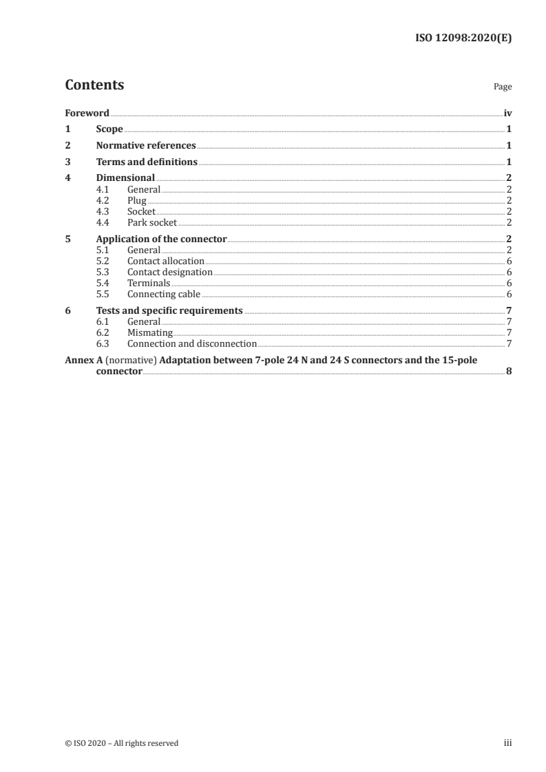 ISO 12098:2020 ISO 12098:2020 - Road vehicles — Connectors for the electrical connection of towing and towed vehicles — 15-pole connector for vehicles with 24 V nominal supply voltage/25/2020 - Page 3 preview