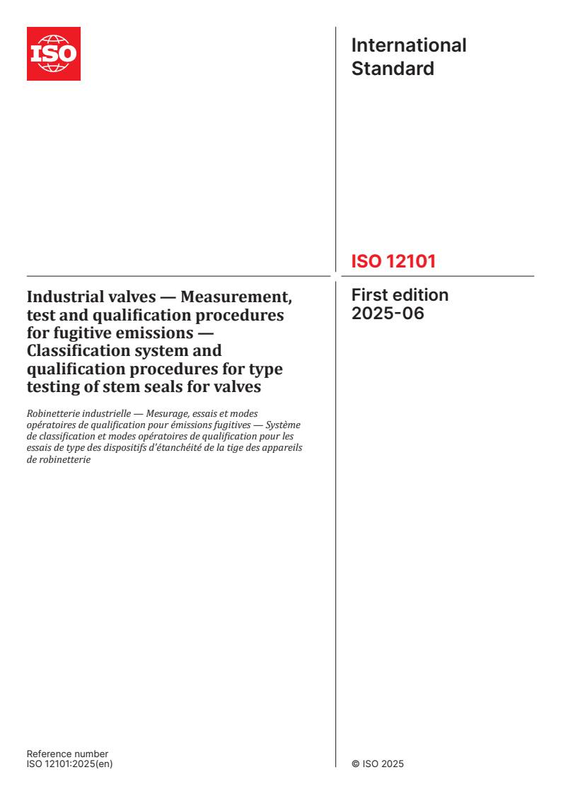 ISO 12101:2025 - Industrial valves — Measurement, test and qualification procedures for fugitive emissions — Classification system and qualification procedures for type testing of stem seals for valves
Released:13. 06. 2025