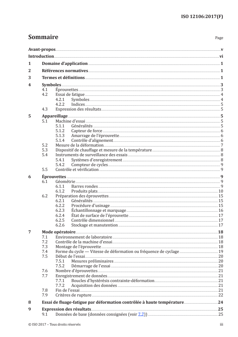 ISO 12106:2017 ISO 12106:2017 - Matériaux métalliques — Essais de fatigue — Méthode par déformation axiale contrôlée/17/2021 - Page 3 preview
