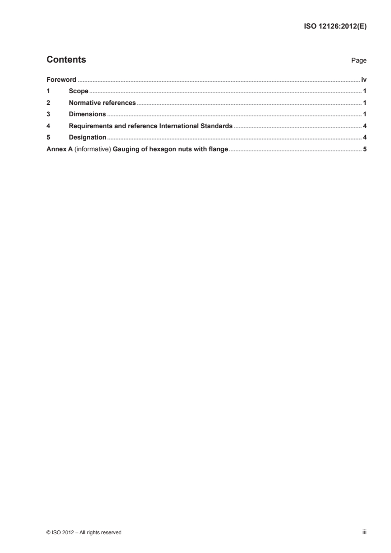 ISO 12126:2012 ISO 12126:2012 - Prevailing torque type all-metal hexagon nuts with flange with metric fine pitch thread, style 2 — Product grades A and B/17/2012 - Page 3 preview