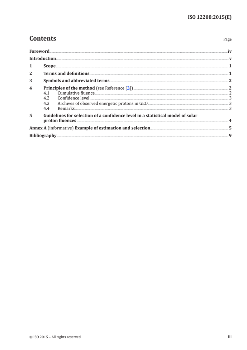 ISO 12208:2015 ISO 12208:2015 - Space systems — Space environment (natural and artificial) — Observed proton fluences over long duration at GEO and guidelines for selection of confidence level in statistical model of solar proton fluences/9/2015 - Page 3 preview