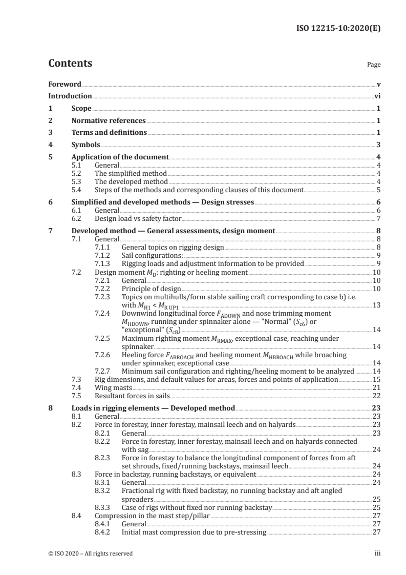 ISO 12215-10:2020 ISO 12215-10:2020 - Small craft — Hull construction and scantlings — Part 10: Rig loads and rig attachment in sailing craft
Released:11/9/2020 - Page 3 preview