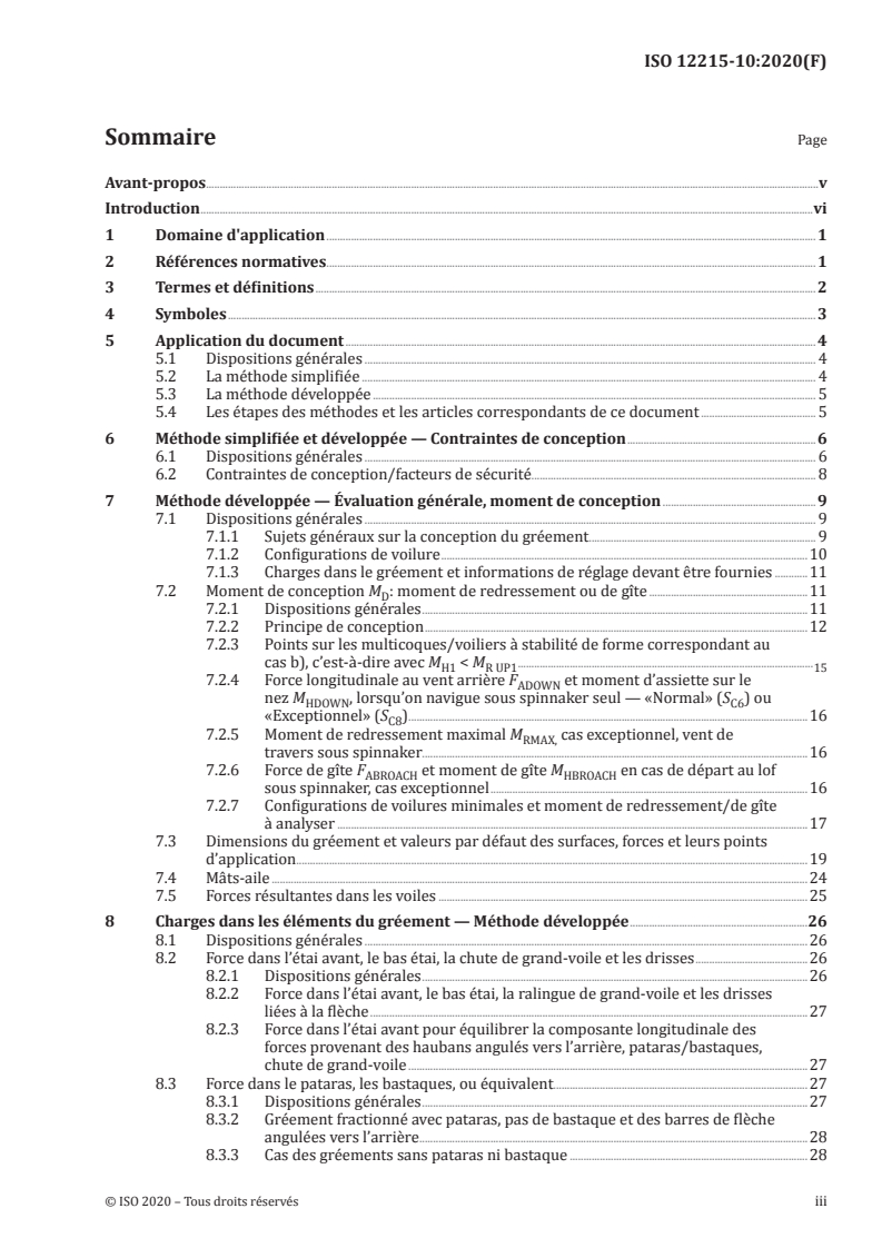 ISO 12215-10:2020 ISO 12215-10:2020 - Petit navires — Construction de la coque et échantillonnage — Partie 10: Charges dans le gréement et points d'attache du gréement dans les bateaux à voiles
Released:11/9/2020 - Page 3 preview