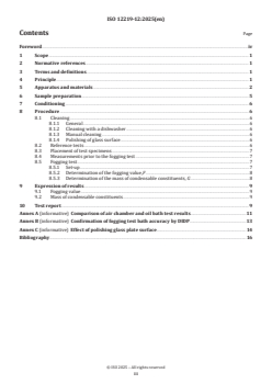 ISO 12219-12:2025 ISO 12219-12:2025 - Interior air of road vehicles — Part 12: Test methods for the determination of fogging characteristics of trim materials made from polyvinyl chloride (PVC) or polyurethane in the interior of automobiles
Released:26. 05. 2025 - Page 3 preview
