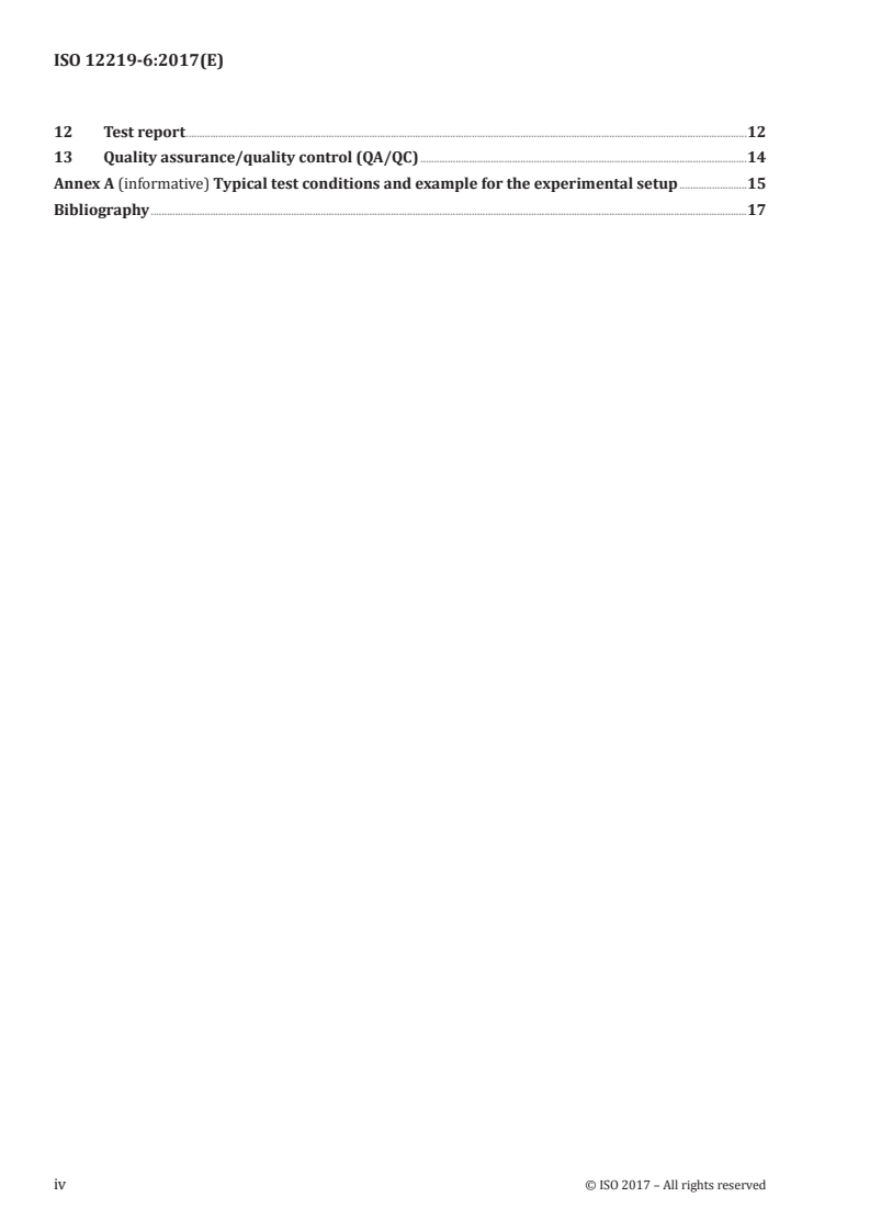 SIST ISO 12219-6:2018 ISO 12219-6:2017 - Interior air of road vehicles — Part 6: Method for the determination of the emissions of semi-volatile organic compounds from vehicle interior parts and materials at higher temperature — Small chamber method/27/2017 - Page 4 preview