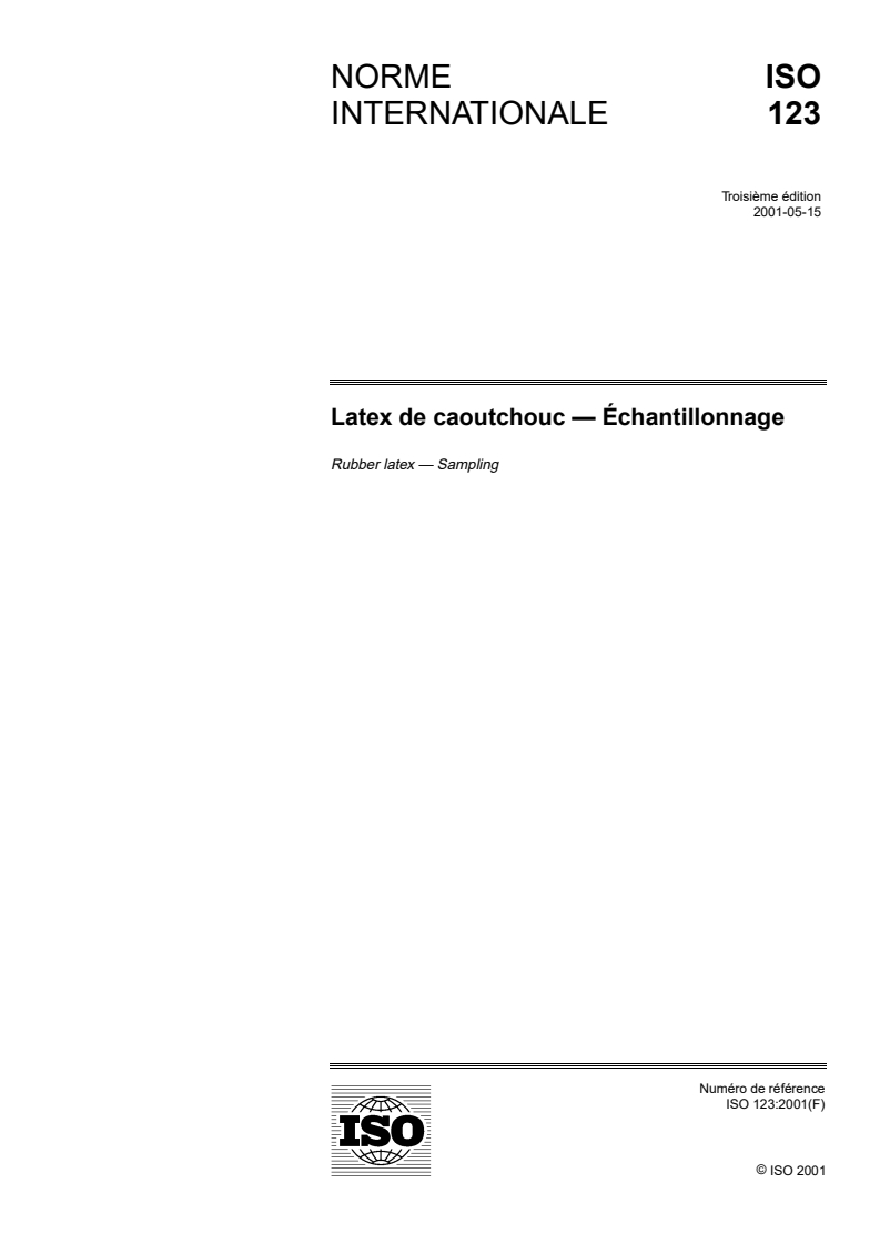 ISO 123:2001 ISO 123:2001 - Latex de caoutchouc — Échantillonnage/31/2001 - Page 1 preview