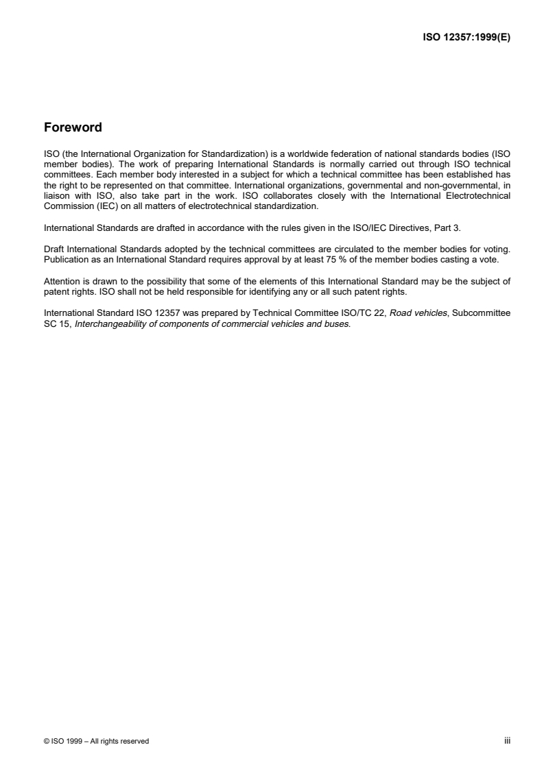 ISO 12357-1:1999 ISO 12357-1:1999 - Commercial road vehicles — Drawbar couplings and eyes for rigid drawbars — Part 1: Strength tests for general cargo centre-axle trailers/16/1999 - Page 3 preview