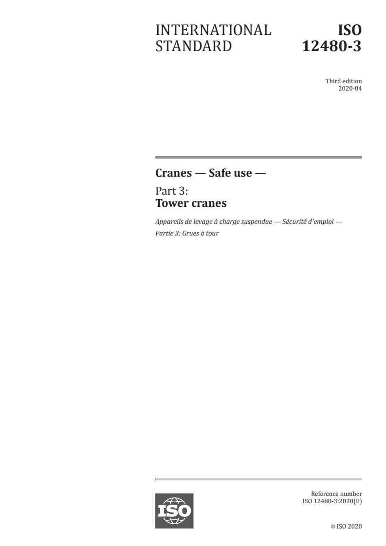 ISO 12480-3:2020 ISO 12480-3:2020 - Cranes — Safe use — Part 3: Tower cranes/22/2020 - Page 1 preview