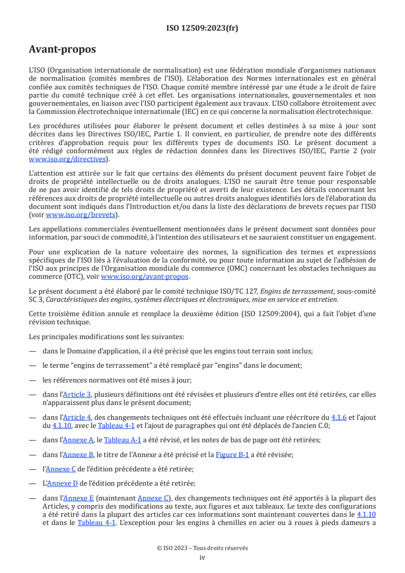 ISO 12509:2023 ISO 12509:2023 - Engins de terrassement et chariots tout-terrain — Feux d'éclairage, de signalisation, de position et d'encombrement, et catadioptres
Released:5/14/2024 - Page 4 preview