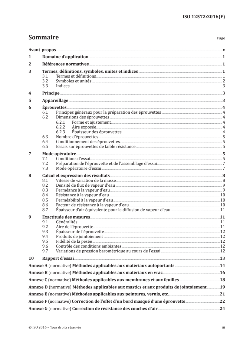 ISO 12572:2016 ISO 12572:2016 - Performance hygrothermique des matériaux et produits pour le bâtiment — Détermination des propriétés de transmission de la vapeur d'eau — Méthode de la coupelle/21/2016 - Page 3 preview