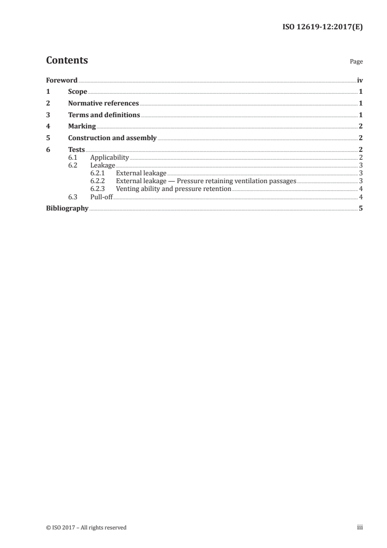 ISO 12619-12:2017 ISO 12619-12:2017 - Road vehicles — Compressed gaseous hydrogen (CGH2) and hydrogen/natural gas blends fuel system components — Part 12: Gas-tight housing and ventilation hoses/10/2017 - Page 3 preview