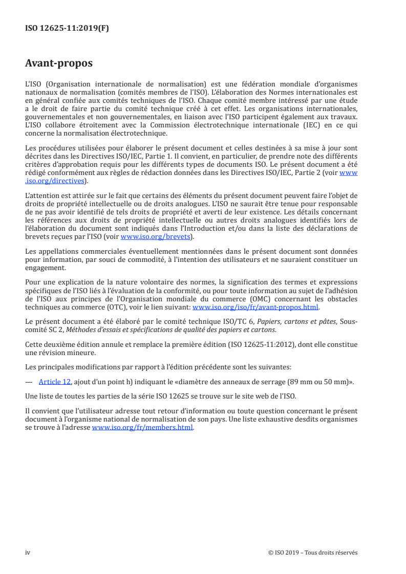 ISO 12625-11:2019 ISO 12625-11:2019 - Papier tissue et produits tissue — Partie 11: Détermination de la résistance à l'éclatement à l'état humide, méthode à la balle/28/2019 - Page 4 preview