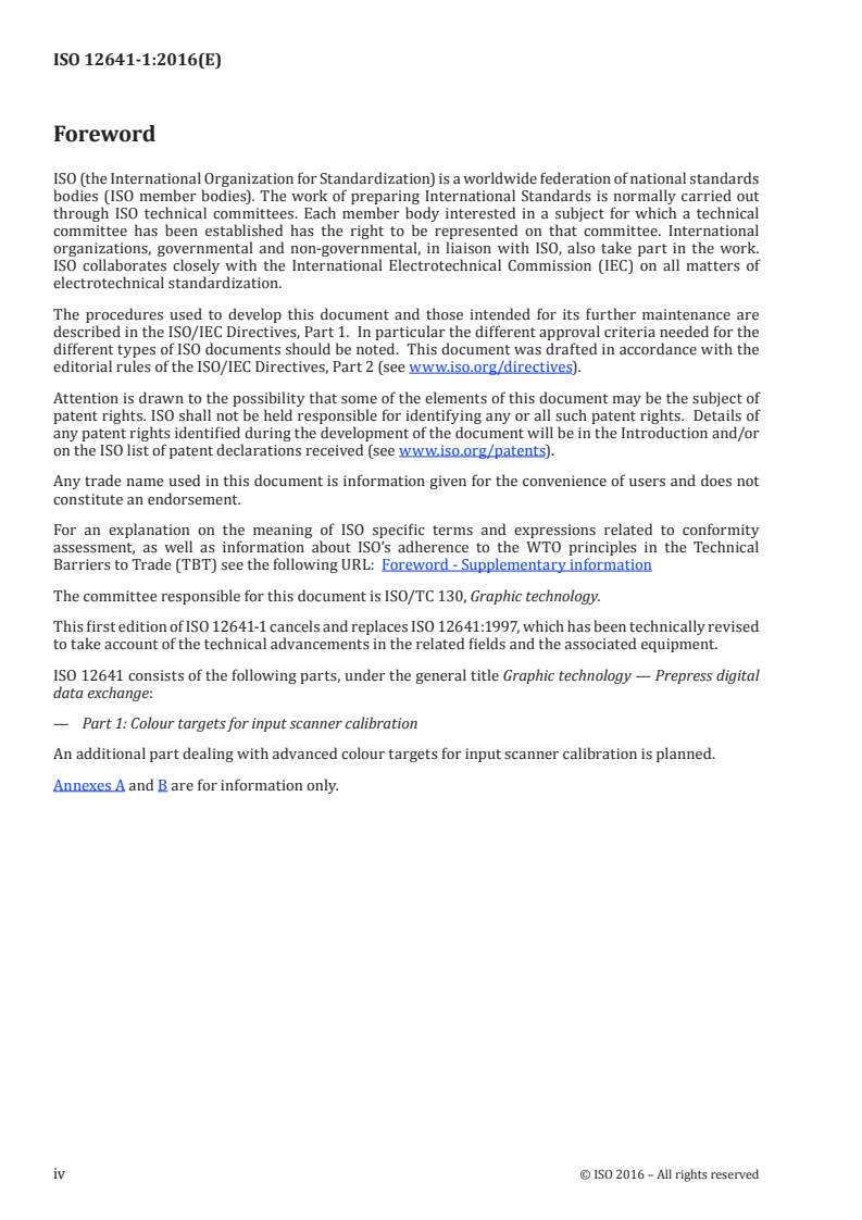 ISO 12641-1:2016 ISO 12641-1:2016 - Graphic technology — Prepress digital data exchange — Colour targets for input scanner calibration — Part 1: Colour targets for input scanner calibration/2/2016 - Page 4 preview