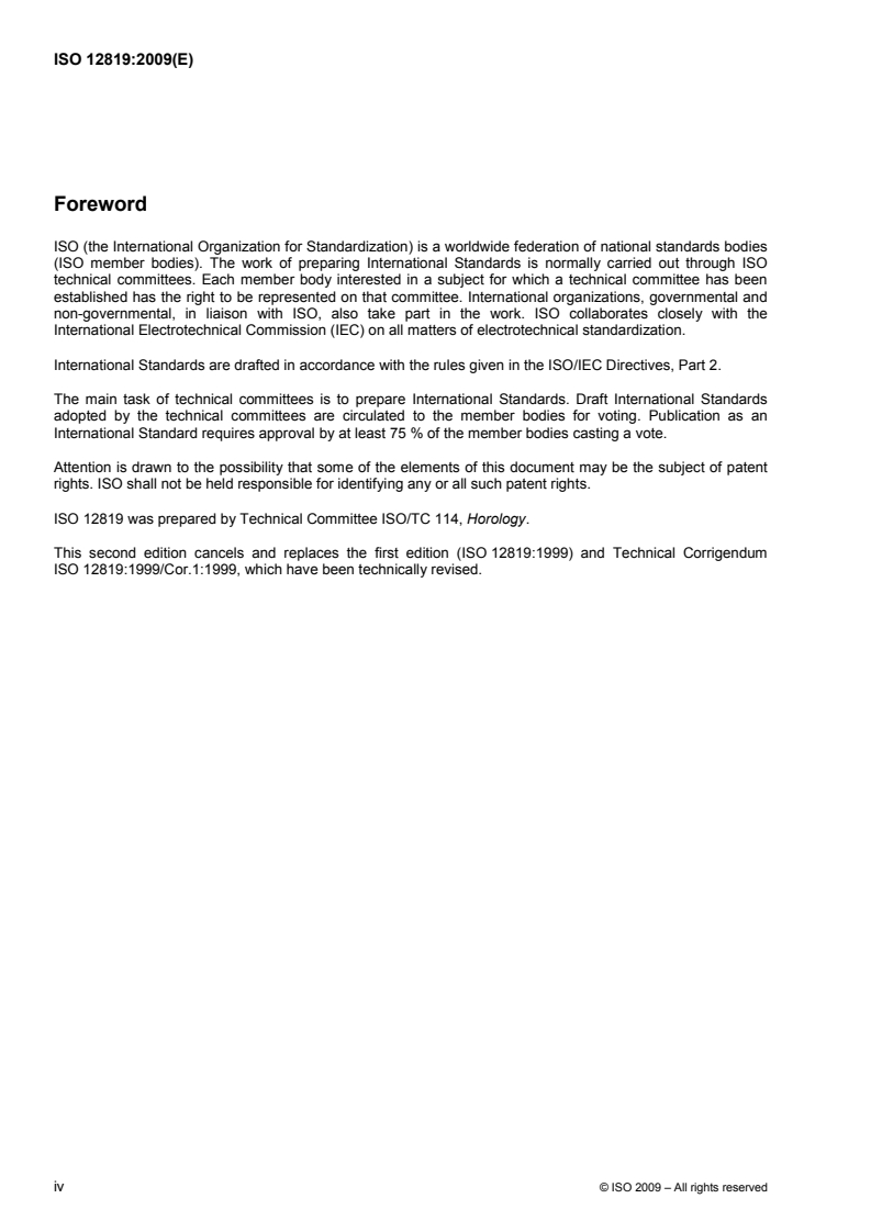 ISO 12819:2009 ISO 12819:2009 - Methods of evaluation of the battery life of a battery-powered watch/17/2009 - Page 4 preview