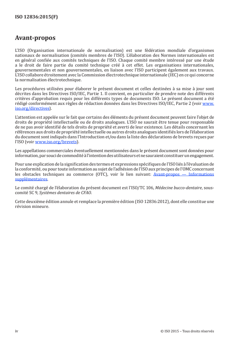 ISO 12836:2015 ISO 12836:2015 - Médecine bucco-dentaire — Dispositifs de numérisation des systèmes de CFAO pour restaurations dentaires — Méthodes d'essai pour l'évaluation de l'exactitude/29/2015 - Page 4 preview
