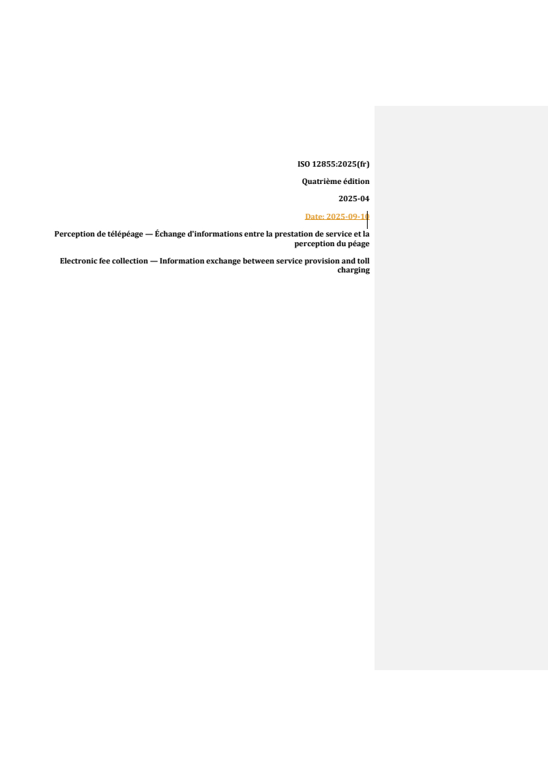 ISO 12855:2025 REDLINE ISO 12855:2025 - Perception de télépéage — Échange d'informations entre la prestation de service et la perception du péage
Released:22. 10. 2025
