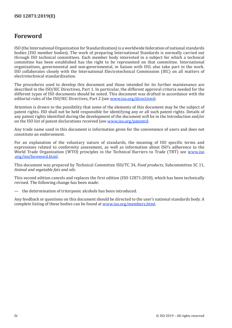 ISO 12871:2019 ISO 12871:2019 - Olive oils and olive-pomace oils — Determination of aliphatic and triterpenic alcohols content by capillary gas chromatography/13/2019 - Page 4 preview