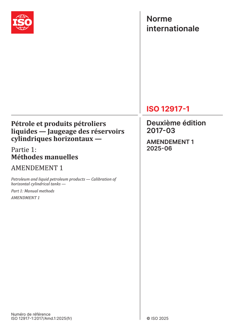 ISO 12917-1:2017/Amd 1:2025 - Pétrole et produits pétroliers liquides — Jaugeage des réservoirs cylindriques horizontaux — Partie 1: Méthodes manuelles — Amendement 1
Released:5. 06. 2025