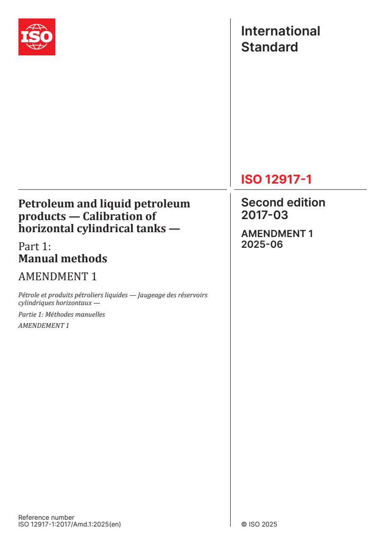 ISO 12917-1:2017/Amd 1:2025 - Petroleum and liquid petroleum products — Calibration of horizontal cylindrical tanks — Part 1: Manual methods — Amendment 1
Released:5. 06. 2025