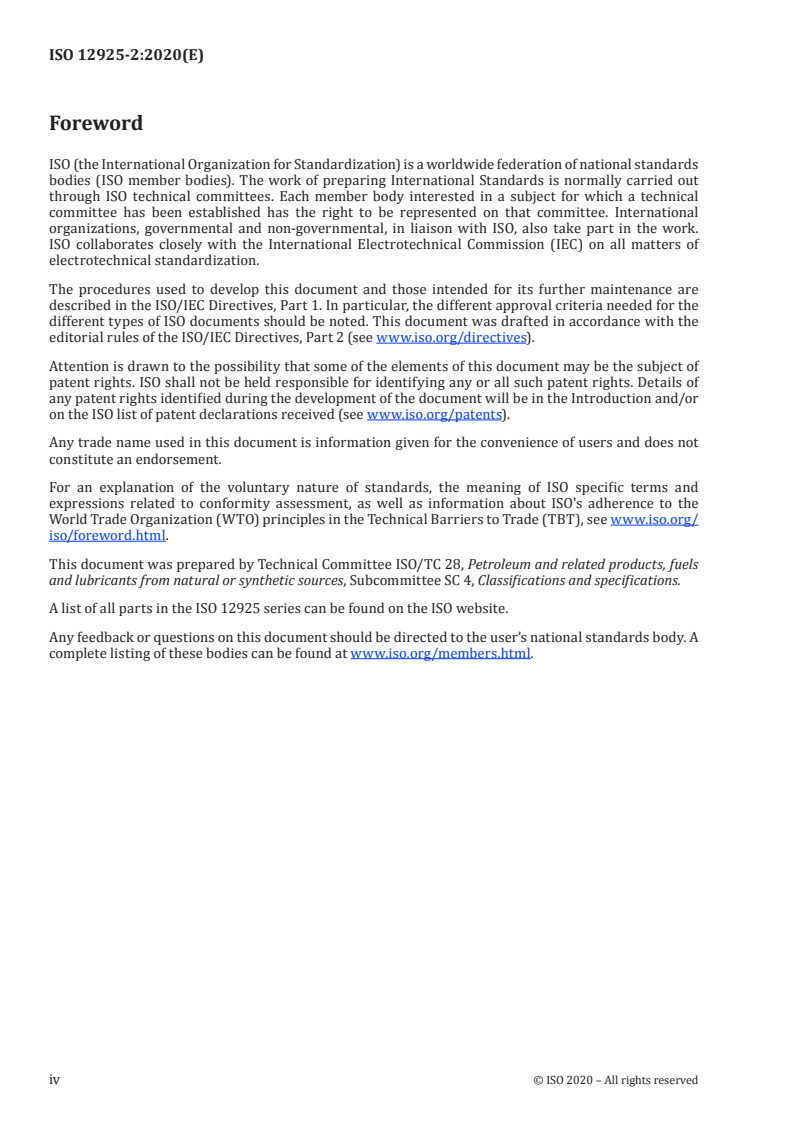 ISO 12925-2:2020 ISO 12925-2:2020 - Lubricants, industrial oils and related products (class L) — Family C (gears) — Part 2: Specifications of categories CKH, CKJ and CKM (lubricants open and semi-enclosed gear systems)/30/2020 - Page 4 preview