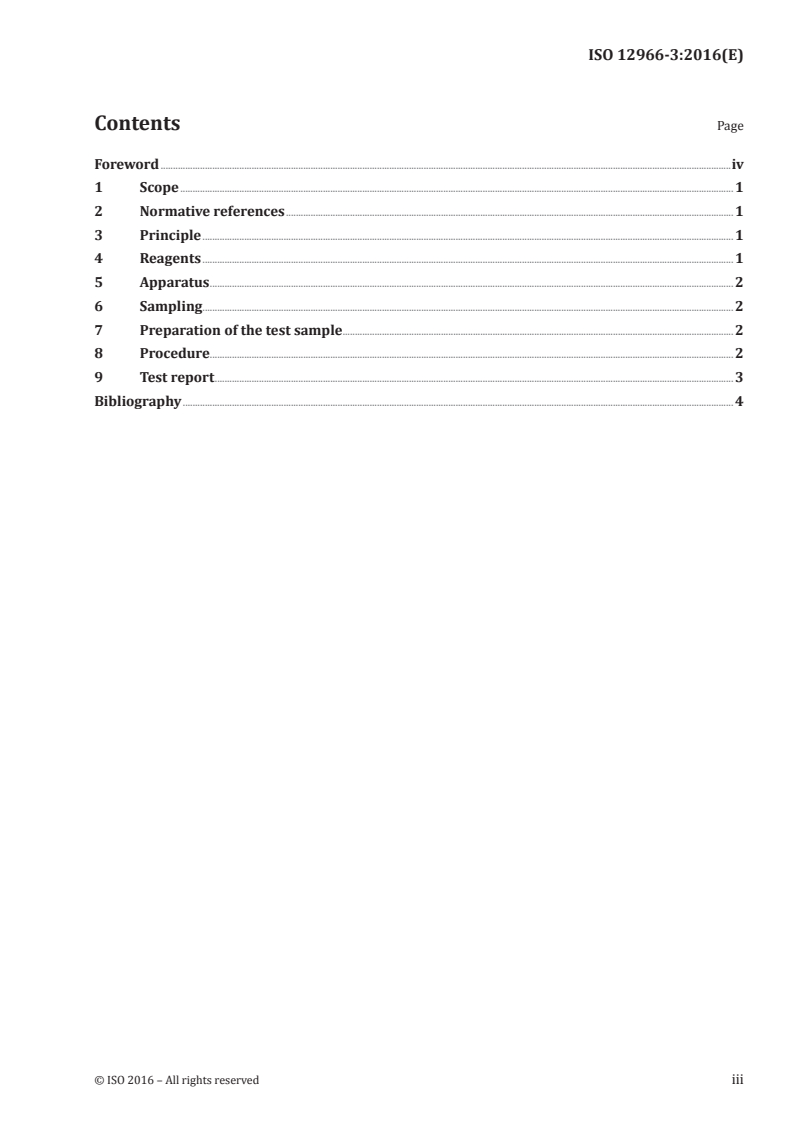 ISO 12966-3:2016 ISO 12966-3:2016 - Animal and vegetable fats and oils — Gas chromatography of fatty acid methyl esters — Part 3: Preparation of methyl esters using trimethylsulfonium hydroxide (TMSH)/12/2016 - Page 3 preview