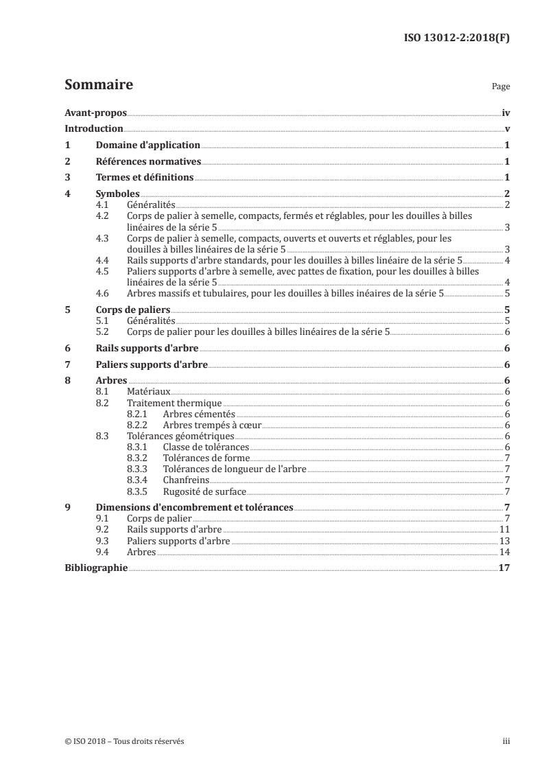 ISO 13012-2:2018 ISO 13012-2:2018 - Roulements — Accessoires pour douilles à billes linéaires — Partie 2: Dimensions d'encombrement, spécification géométrique des produits (GPS) et tolérances pour la série 5
Released:12/12/2018 - Page 3 preview