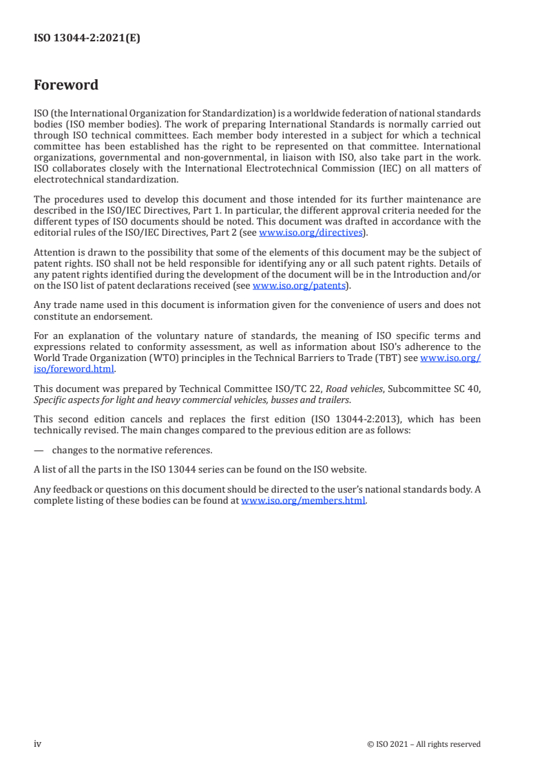 ISO 13044-2:2021 ISO 13044-2:2021 - Road vehicles — Fully automatic coupling systems 24 V (FACS) for heavy commercial vehicle combinations — Part 2: Electrical and pneumatic interface for 50 mm fifth wheel couplings/5/2021 - Page 4 preview