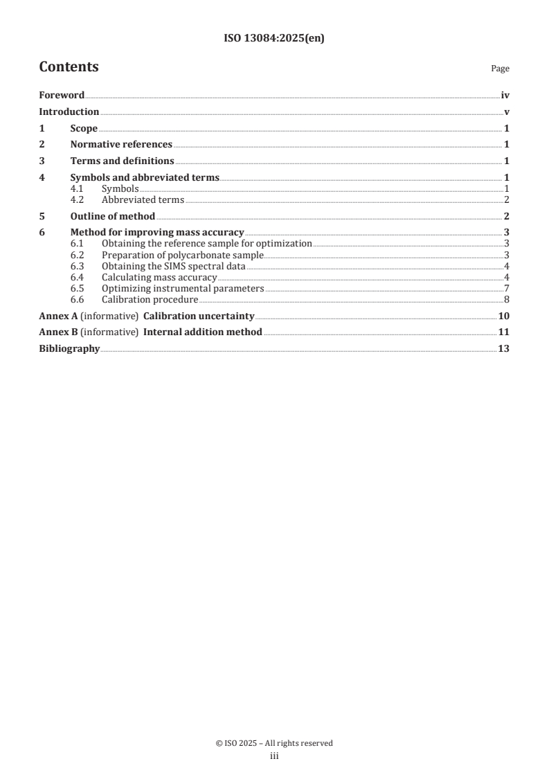 ISO 13084:2025 ISO 13084:2025 - Surface chemical analysis — Mass spectrometries — Calibration of the mass scale for a time-of-flight secondary ion mass spectrometer
Released:23. 10. 2025 - Page 3 preview