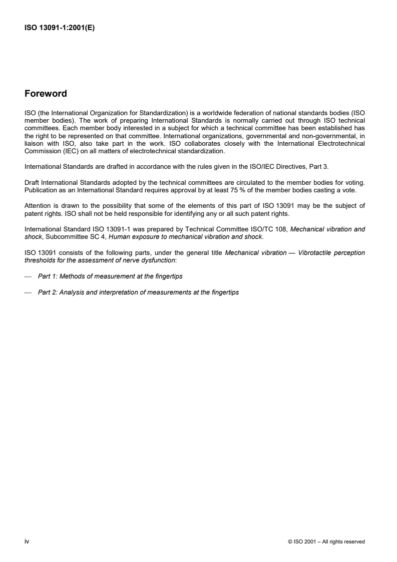 ISO 13091-1:2001 ISO 13091-1:2001 - Mechanical vibration — Vibrotactile perception thresholds for the assessment of nerve dysfunction — Part 1: Methods of measurement at the fingertips/31/2001 - Page 4 preview