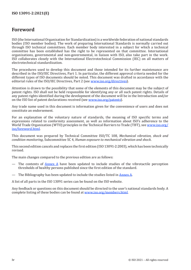 ISO 13091-2:2021 ISO 13091-2:2021 - Mechanical vibration — Vibrotactile perception thresholds for the assessment of nerve dysfunction — Part 2: Analysis and interpretation of measurements at the fingertips
Released:8/13/2021 - Page 4 preview