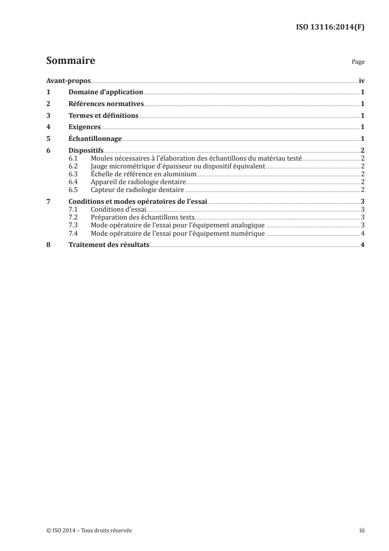 ISO 13116:2014 ISO 13116:2014 - Médecine bucco-dentaire — Méthodes de détermination de la radio opacité des matériaux/29/2014 - Page 3 preview