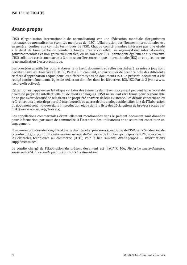 ISO 13116:2014 ISO 13116:2014 - Médecine bucco-dentaire — Méthodes de détermination de la radio opacité des matériaux/29/2014 - Page 4 preview