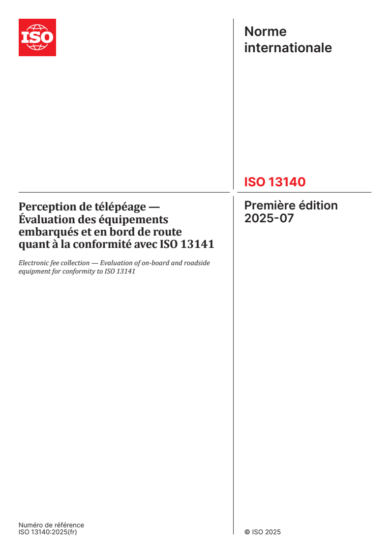 ISO 13140:2025 - Perception de télépéage — Évaluation des équipements embarqués et en bord de route quant à la conformité avec ISO 13141
Released:8. 07. 2025