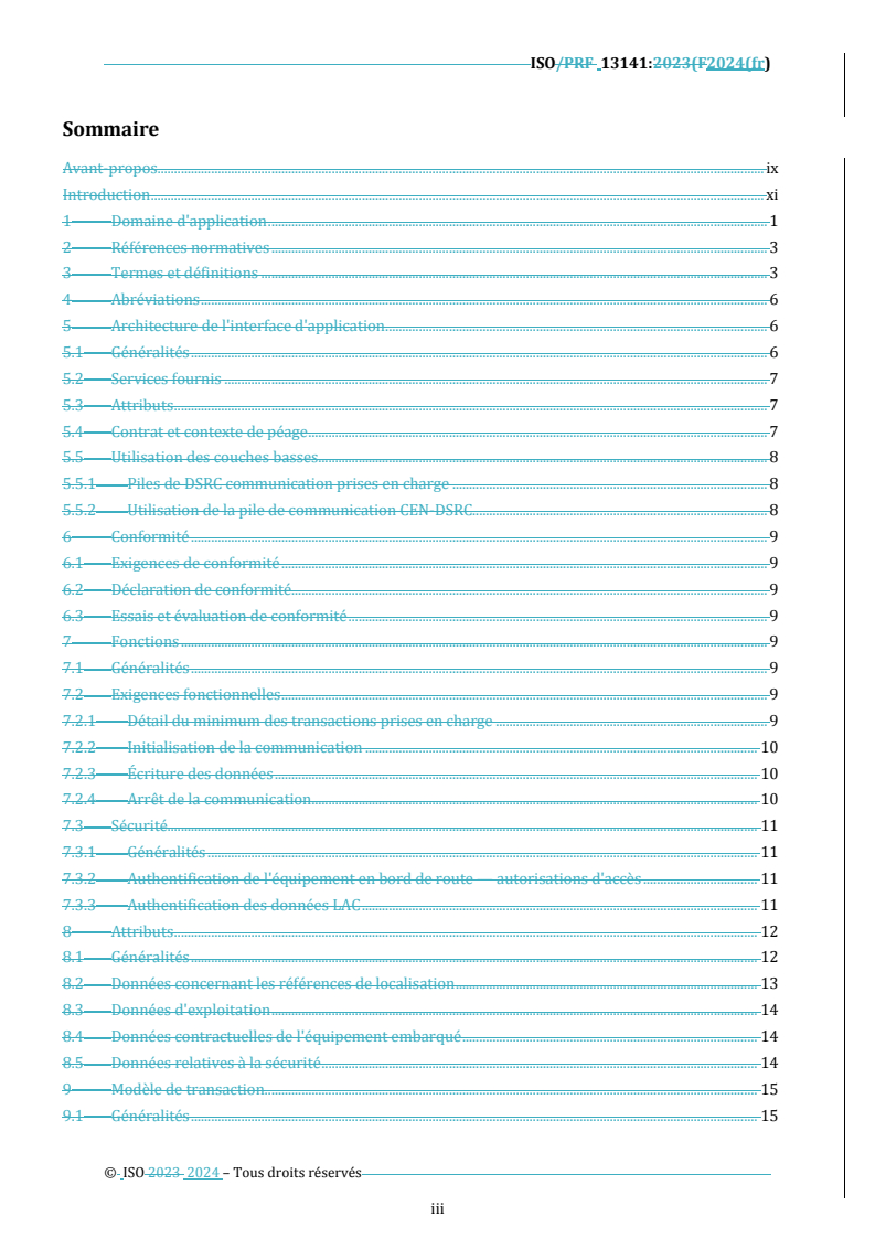 ISO 13141:2024 REDLINE ISO 13141:2024 - Perception de télépéage — Communications d'augmentation de localisations pour systèmes autonomes
Released:3/27/2024 - Page 3 preview