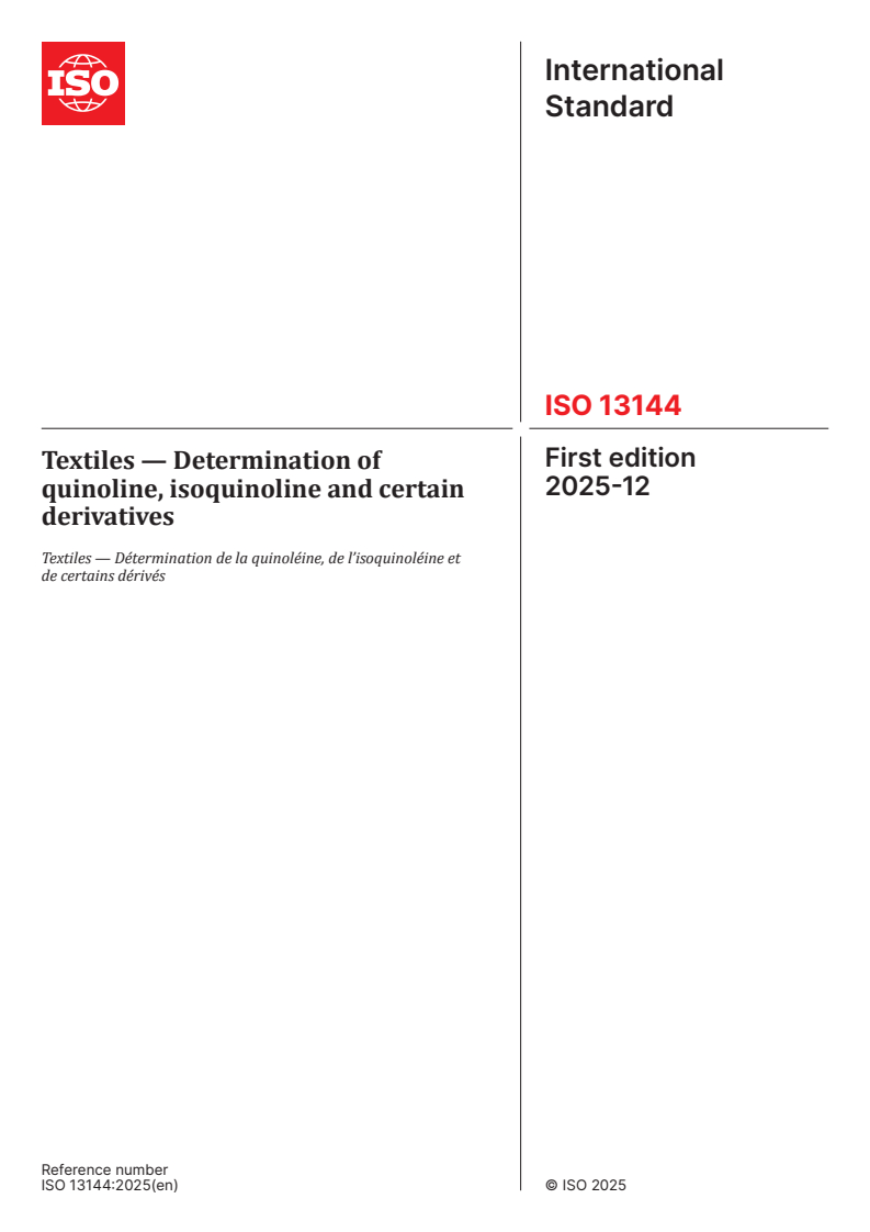 ISO 13144:2025 ISO 13144:2025 - Textiles — Determination of quinoline, isoquinoline and certain derivatives
Released:12. 12. 2025