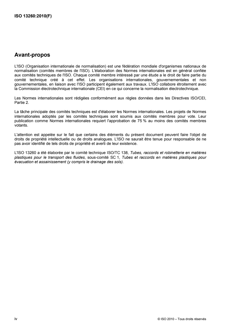 ISO 13260:2010 ISO 13260:2010 - Systèmes de canalisations thermoplastiques pour branchements et collecteurs d'assainissement enterrés sans pression — Méthode d'essai de la résistance à un cycle de température et de charge externe combinés/4/2010 - Page 4 preview