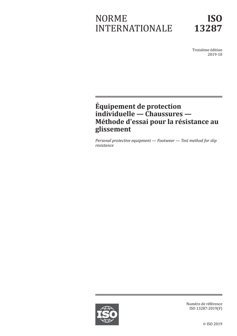ISO 13287:2019 ISO 13287:2019 - Équipement de protection individuelle — Chaussures — Méthode d'essai pour la résistance au glissement/1/2019 - Page 1 preview