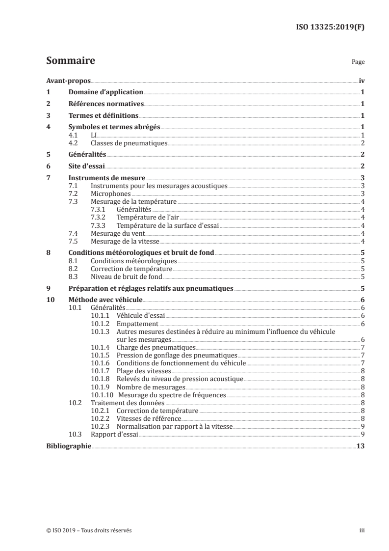 ISO 13325:2019 ISO 13325:2019 - Pneumatiques — Méthodes en roue libre pour le mesurage de l'émission acoustique issue du contact pneumatique/chaussée/15/2021 - Page 3 preview