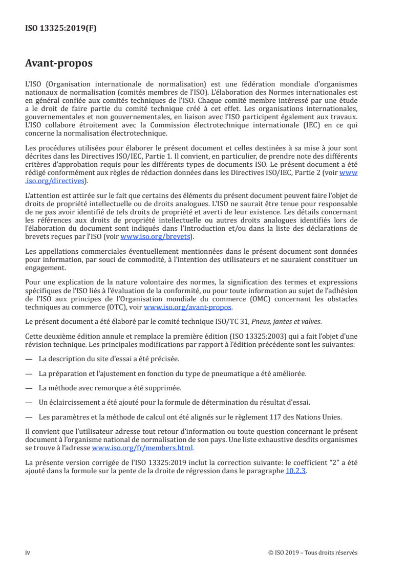 ISO 13325:2019 ISO 13325:2019 - Pneumatiques — Méthodes en roue libre pour le mesurage de l'émission acoustique issue du contact pneumatique/chaussée/15/2021 - Page 4 preview