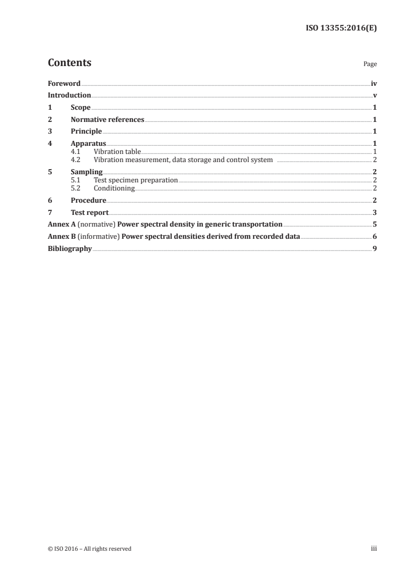 ISO 13355:2016 ISO 13355:2016 - Packaging — Complete, filled transport packages and unit loads — Vertical random vibration test/27/2016 - Page 3 preview