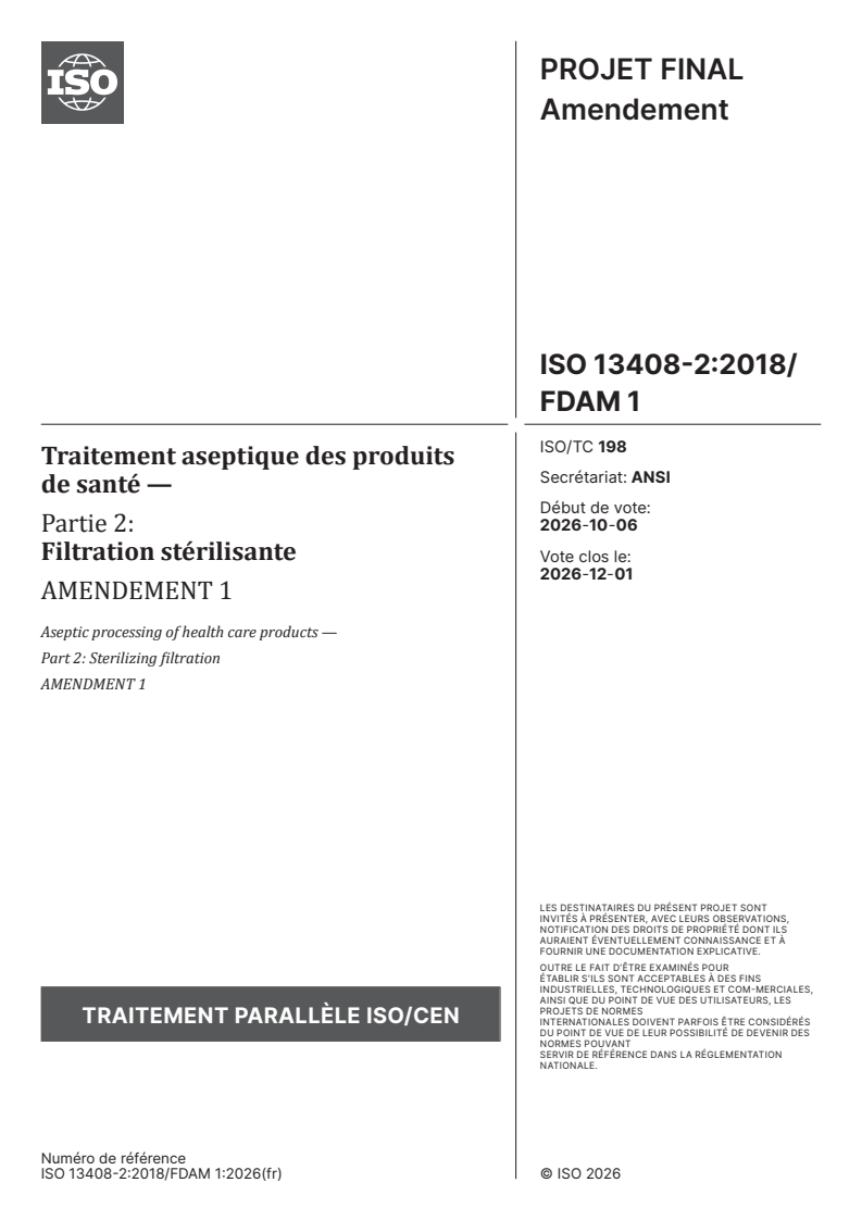ISO 13408-2:2018/FDAmd 1 ISO 13408-2:2018/FDAmd 1 - Traitement aseptique des produits de santé — Partie 2: Filtration stérilisante — Amendement 1 - Page 1 preview