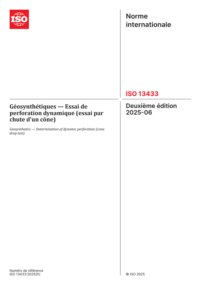 ISO 13433:2025 - Géosynthétiques — Essai de perforation dynamique (essai par chute d'un cône)
Released:3. 06. 2025