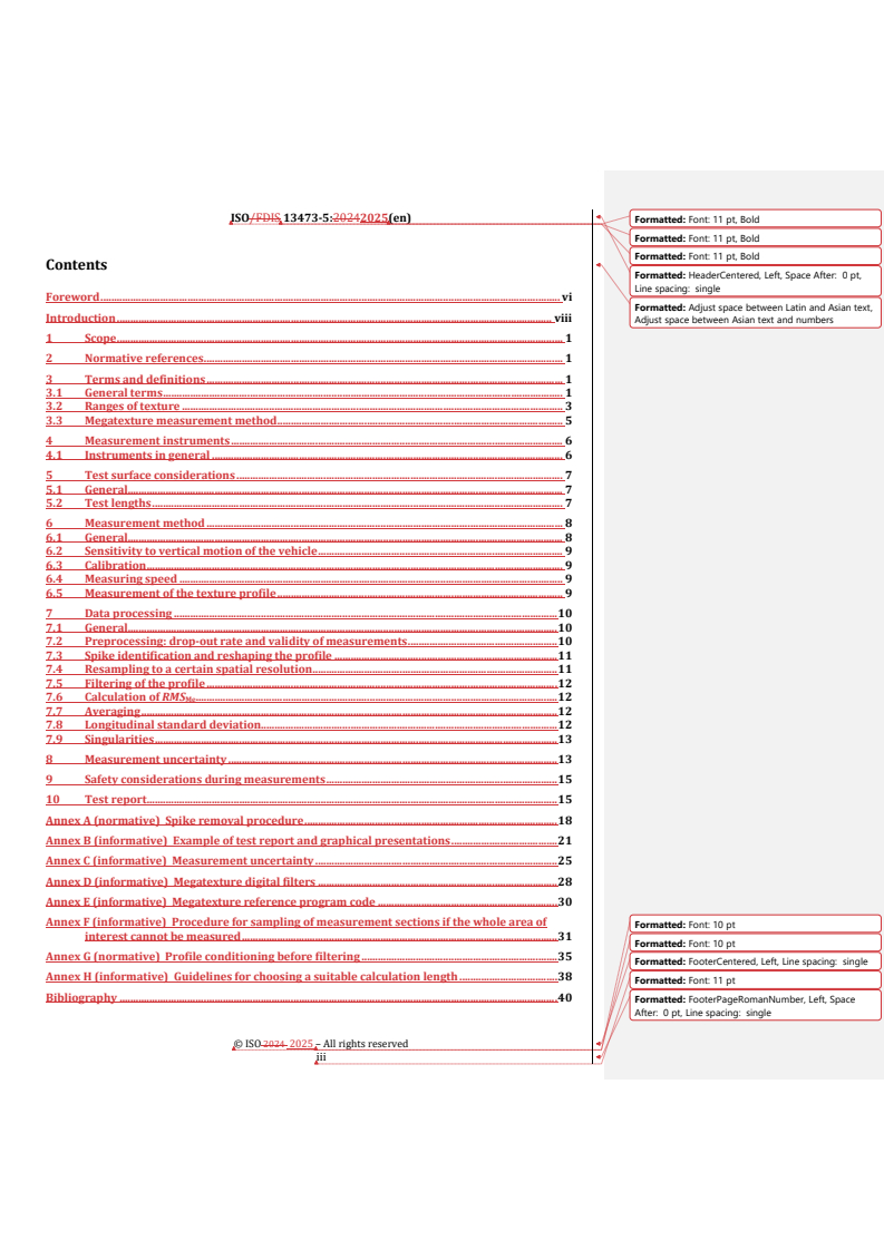 ISO 13473-5:2025 REDLINE ISO 13473-5:2025 - Characterization of pavement texture by use of surface profiles — Part 5: Determination of megatexture
Released:6/25/2025 - Page 3 preview
