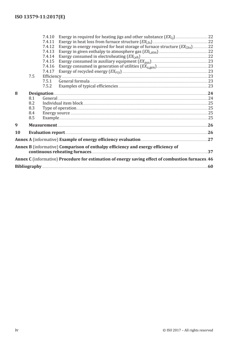ISO 13579-11:2017 ISO 13579-11:2017 - Industrial furnaces and associated processing equipment — Method of measuring energy balance and calculating energy efficiency — Part 11: Evaluation of various kinds of efficiency/10/2017 - Page 4 preview