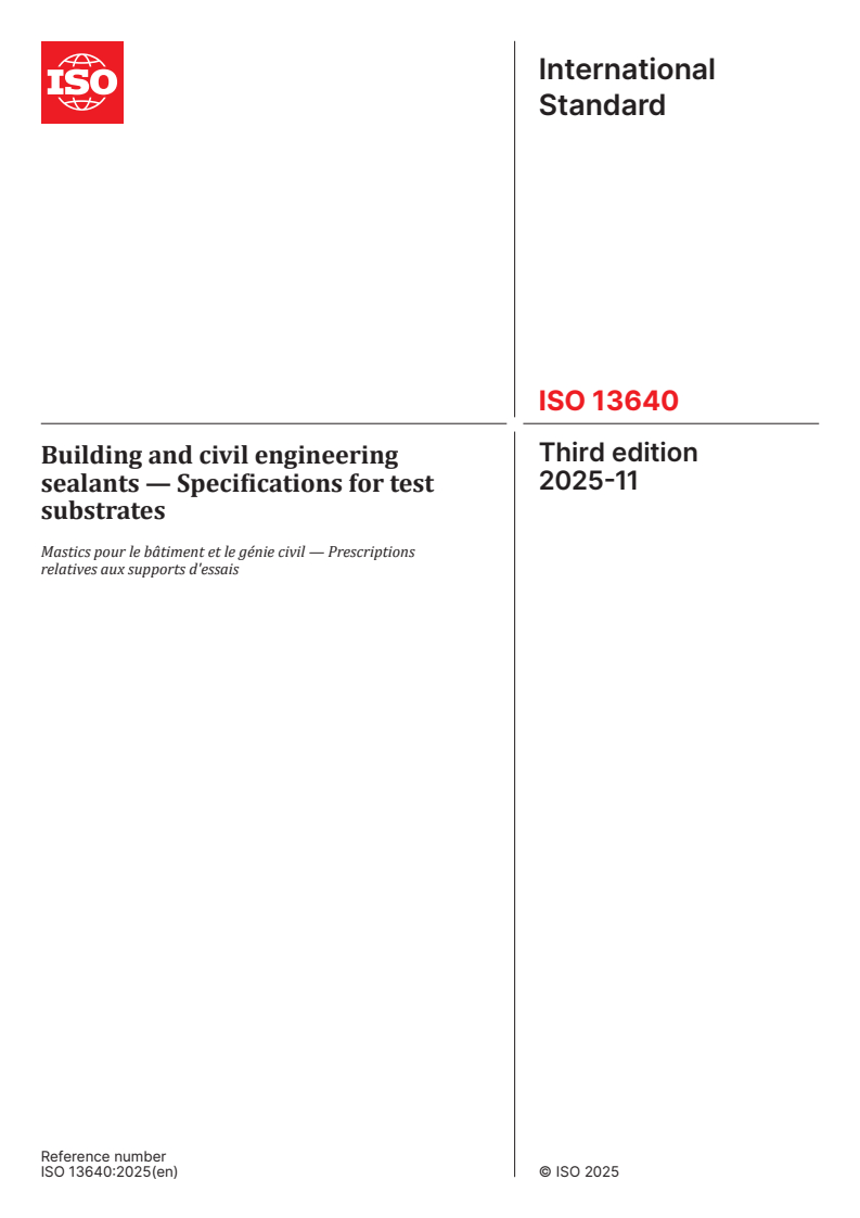 ISO 13640:2025 - Building and civil engineering sealants — Specifications for test substrates
Released:5. 11. 2025