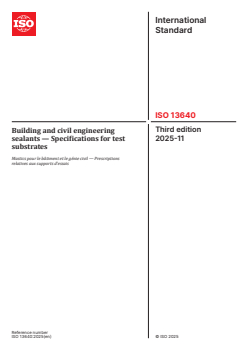 ISO 13640:2025 ISO 13640:2025 - Building and civil engineering sealants — Specifications for test substrates
Released:5. 11. 2025 - Page 1 preview