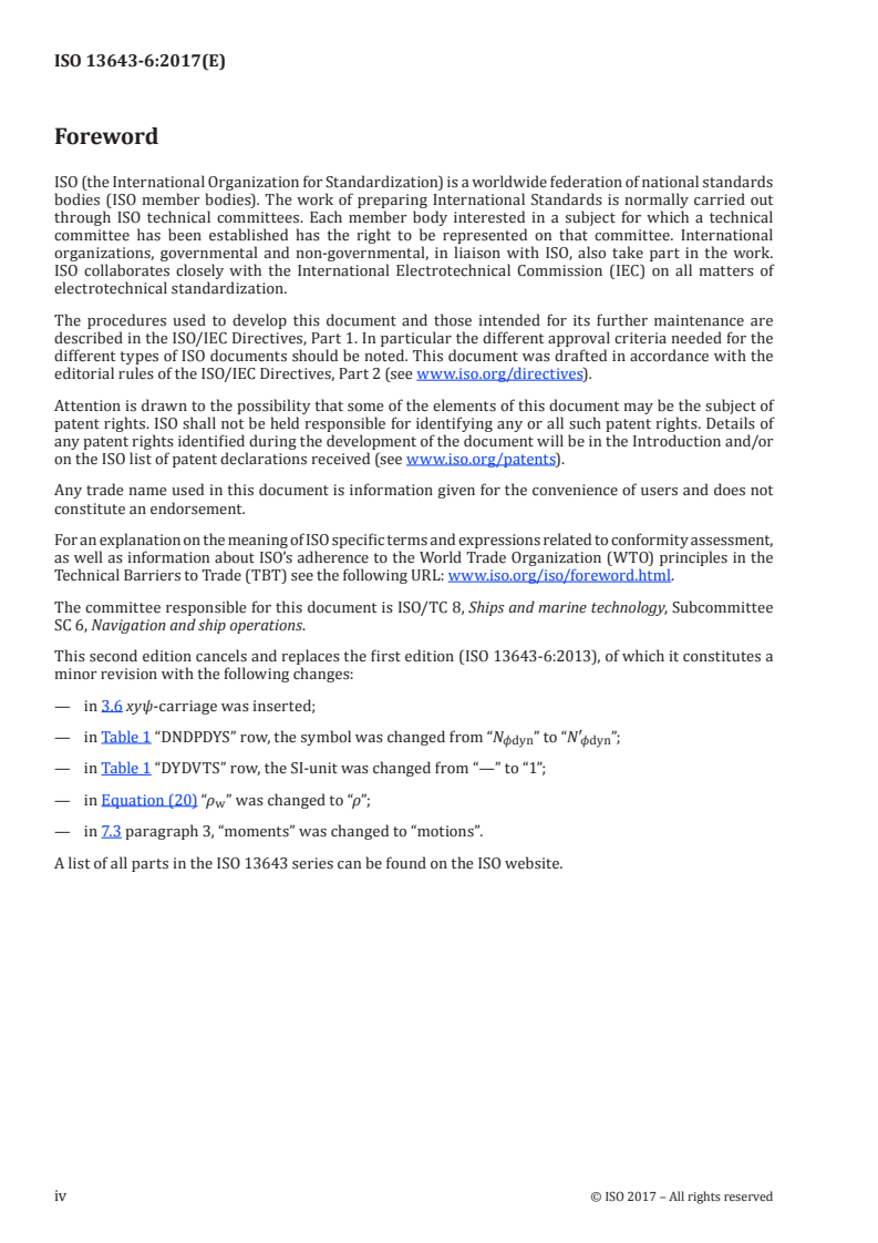 ISO 13643-6:2017 ISO 13643-6:2017 - Ships and marine technology — Manoeuvring of ships — Part 6: Model test specials/9/2017 - Page 4 preview