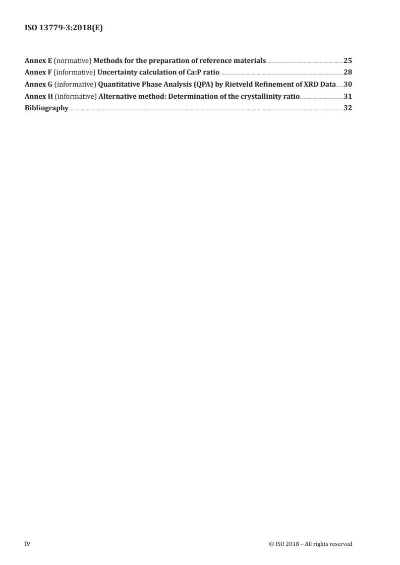 ISO 13779-3:2018 ISO 13779-3:2018 - Implants for surgery — Hydroxyapatite — Part 3: Chemical analysis and characterization of crystallinity ratio and phase purity/7/2018 - Page 4 preview