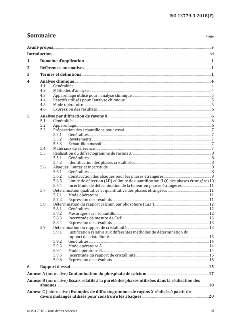 ISO 13779-3:2018 ISO 13779-3:2018 - Implants chirurgicaux — Hydroxyapatite — Partie 3: Analyse chimique et caractérisation du rapport de cristallinité et de la pureté de phase/7/2018 - Page 3 preview