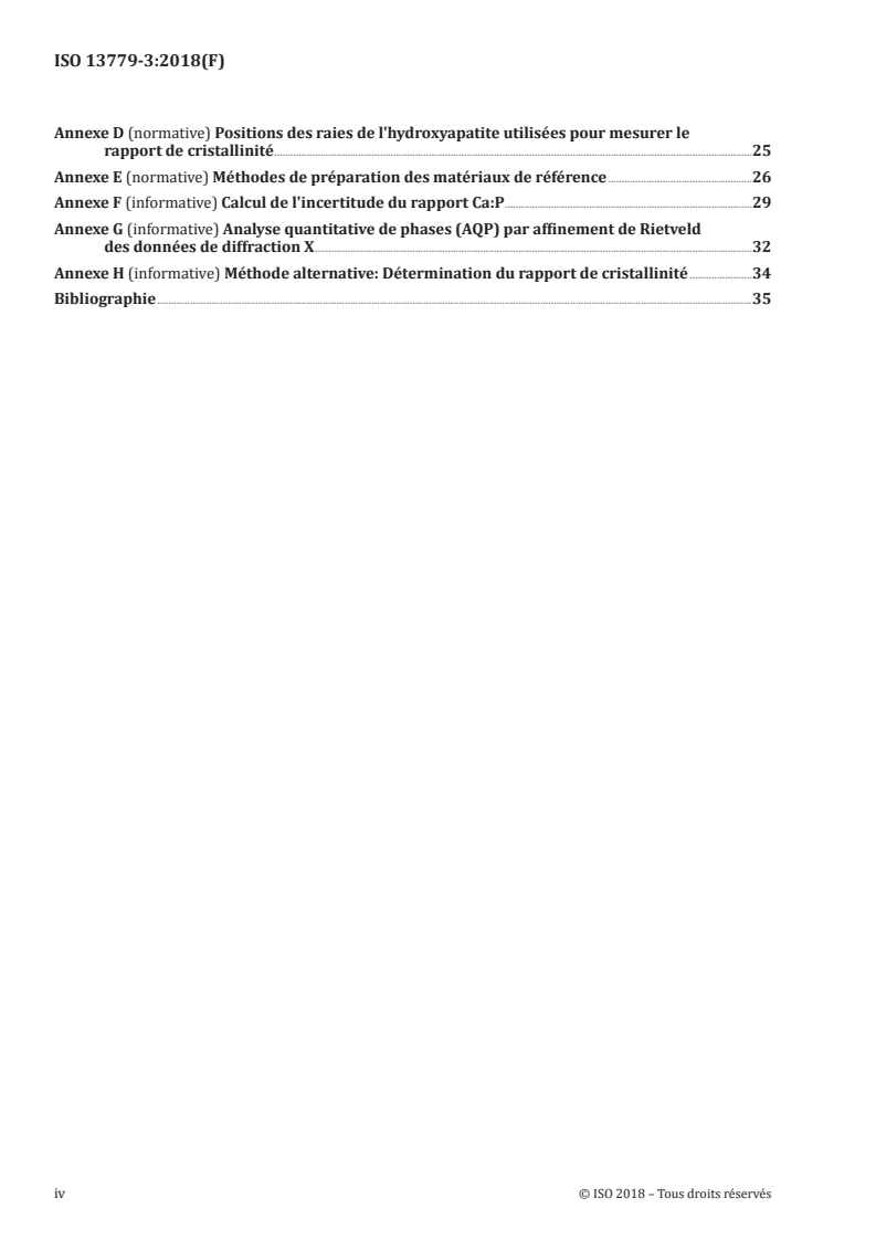 ISO 13779-3:2018 ISO 13779-3:2018 - Implants chirurgicaux — Hydroxyapatite — Partie 3: Analyse chimique et caractérisation du rapport de cristallinité et de la pureté de phase/7/2018 - Page 4 preview
